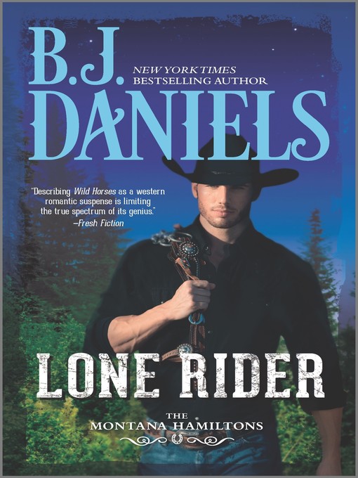 Title details for Lone Rider by B.J. Daniels - Wait list